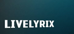Gehe zu: www.livelyrix.de